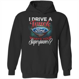 Superpower Ford Truck Hoodie | Favorety