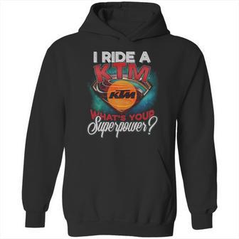 Superpower Ktm Hoodie | Favorety