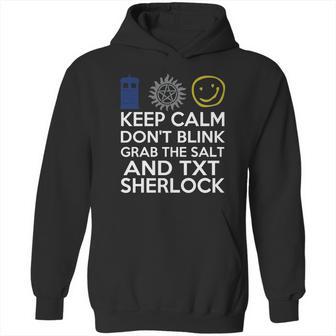 Superwholock T Shirts - Keep Calm Grab The Salt Dont Blink Hoodie | Favorety UK