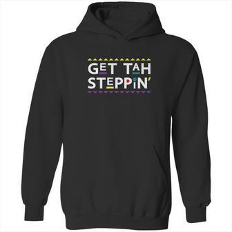 Get Tah Steppin 90S Tv Show Hoodie | Favorety AU