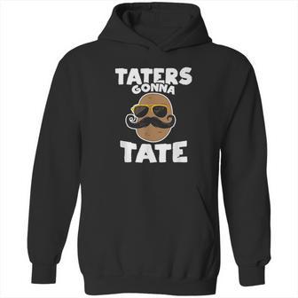 Taters Gonna Tate Potato Hoodie | Favorety UK