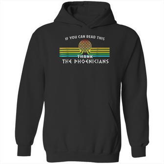 Thank The Phoenicians Hoodie | Favorety DE