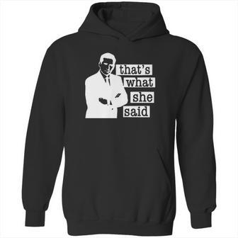 Thats What She Said Michael Scott Hoodie | Favorety