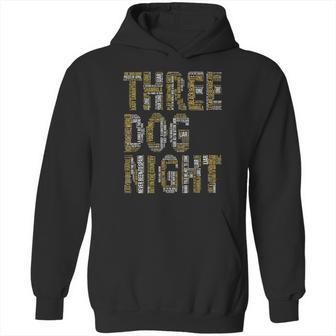 Three Dog Night Songs Hoodie | Favorety UK