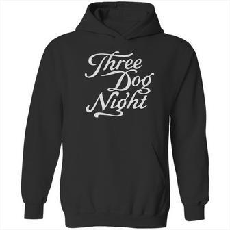 Three Dog Nights Hoodie | Favorety UK