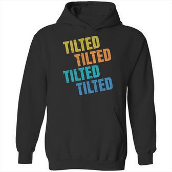 Tilted Funny Gaming Lol Hoodie | Favorety