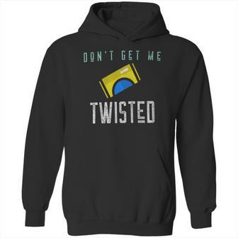 Twisted Tea Dont Get Me Twisted Funny Hoodie | Favorety AU