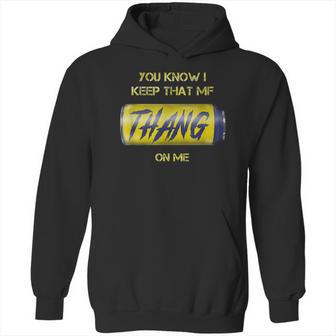 Twisted Tea You Know I Keep That Thang On Me Hoodie | Favorety UK