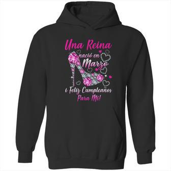 Una Reina Nació En Marzo Hoodie | Favorety