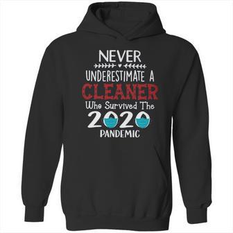 Never Underestimate Who Survived The Pandemic Cleaner Hoodie | Favorety AU