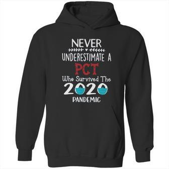 Never Underestimate Who Survived The Pandemic Patient Care Technician Hoodie | Favorety AU