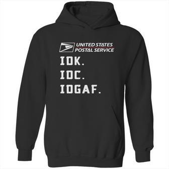 United States Postal Service Idk Idc Idgaf Shirt Hoodie | Favorety DE