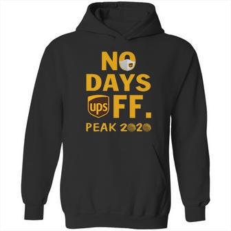 Ups No Day Off Peak 2020 Coronavirus Shirt Hoodie | Favorety