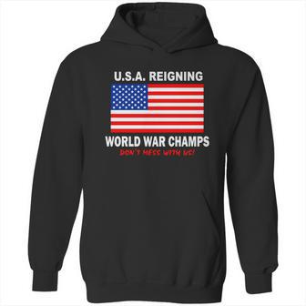 USA Reigning World War Champs Hoodie | Favorety AU