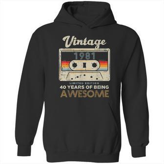 Vintage 1981 Cassette Tape 40 Awesome 40Th Birthday Gift Hoodie | Favorety DE