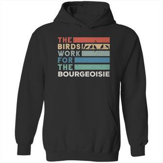 Vintage The Birds Work For The Bourgeoisie Hoodie | Favorety DE