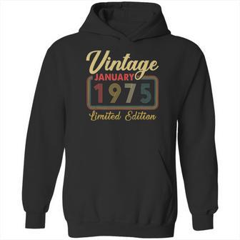 Vintage January 1975 Limited Edition 47 Years Old Birthday Hoodie | Favorety CA