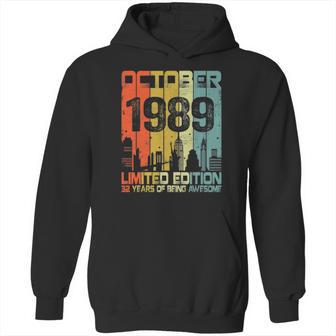 Vintage October 1989 Funny 32Nd Birthday 32 Years Old Gift Hoodie | Favorety UK