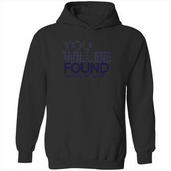 You Will Be Found Dear Evan Hansen Hoodie | Favorety CA