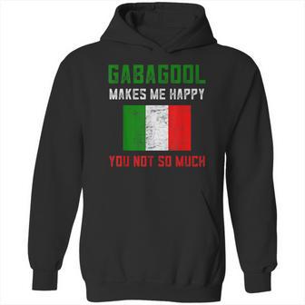 I Will Have The Gabagool Makes Me Happy Hoodie | Favorety DE