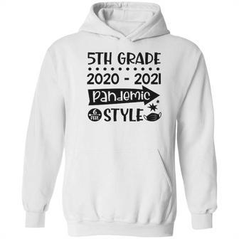 5Th Grade Class Of 2020 2021 Pandemic 6 Feet Style Hoodie | Favorety DE