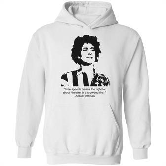 Abbie Hoffman Quote Hoodie | Favorety