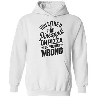 Brisco Brands Like Pineapple Pizza Debate Opinion Funny Hoodie | Favorety AU