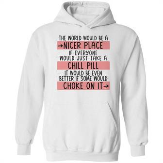 Take A Chill Pill Hoodie | Favorety CA