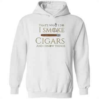 Cigar I Cigars And I Know Things Hoodie | Favorety