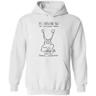 Cool Daniel Johnston Hi How Are You Men White Hoodie | Favorety