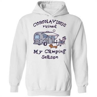 Corona Virus Ruined My Camping Season T Hoodie | Favorety UK