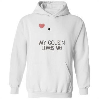 My Cousin Loves Me Infant Creeper Hoodie | Favorety