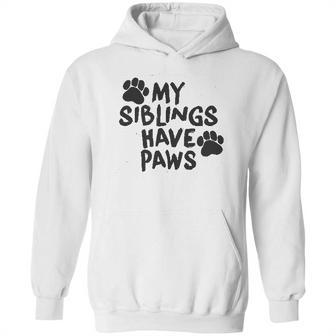 Creeper My Siblings Have Paws Funny Cool Cute Dog Cat Hoodie | Favorety AU