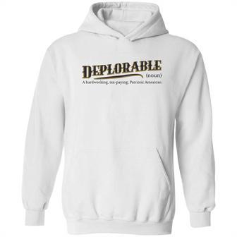 Deplorable Definition Meaning A Hardworking Tax Paying Hoodie | Favorety UK