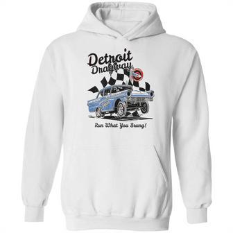 Detroit Dragway Run What You Brung Gasser Hoodie | Favorety UK