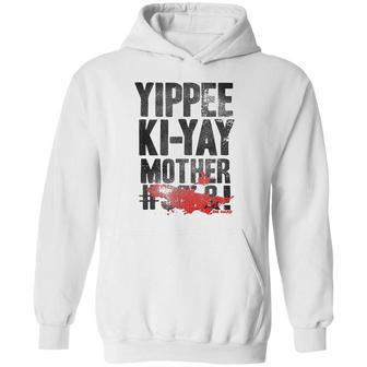 Die Hard Yippee Ki Yay Quote Hoodie | Favorety DE