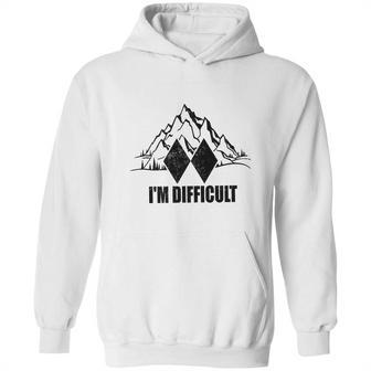 Im Difficult Hoodie | Favorety