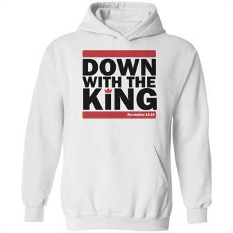 Down With The King Hoodie | Favorety AU