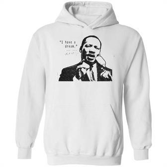 I Have A Dream Martin Luther King Jr Hoodie | Favorety