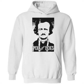 Edgar Allen Poe Poe Before Hoes Hoodie | Favorety CA