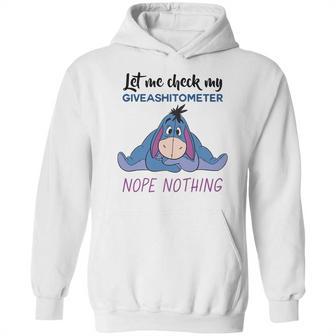 Eeyore Let Me Check My Giveashitometer Nope Nothing Hoodie | Favorety CA