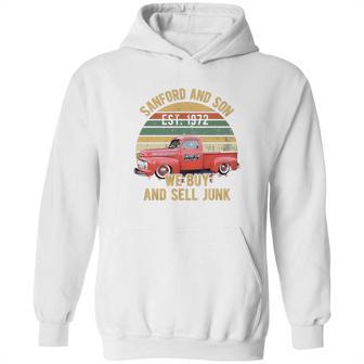 Fred Sanford We Buy And Sell Junk Retro Hoodie | Favorety