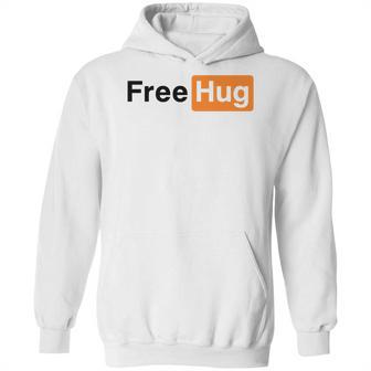 Free Hug Pornhub Logo Parody Hoodie | Favorety