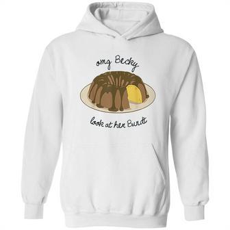 Funny Baking Baker Omg Becky Look At Her Bundt Hoodie | Favorety DE