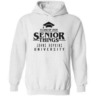 Funny Senior Things Graduation Johns Hopkins University 2020 Hoodie | Favorety UK