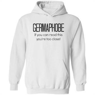 Germaphobe Flu Season Gift Social Distancing Hoodie | Favorety UK