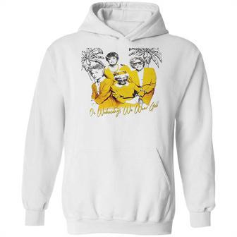 The Golden Girls Hoodie | Favorety