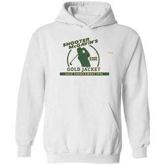 Guerrilla Tees Shooter Mcgavin Funny Golf Movie Hoodie | Favorety DE