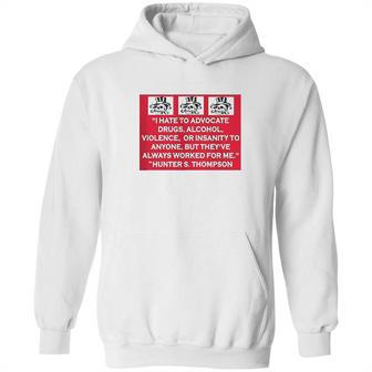 Hunter S Thompson Quote White Hoodie | Favorety DE