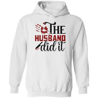 The Husband Did It True Crime Junkie Gift For Fan Hoodie | Favorety UK